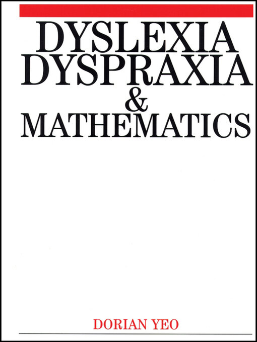 Title details for Dyslexia, Dyspraxia and Mathematics by Dorian Yeo - Available